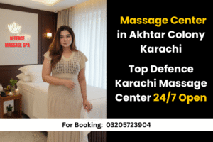 Read more about the article Massage Center in Akhtar Colony Karachi – Best 24/7 Open Massage Center