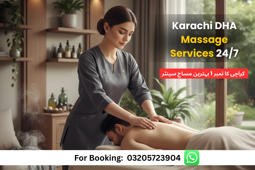 Read more about the article Karachi DHA Massage Services 24/7 – Best Spa in Karachi