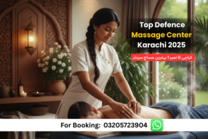 Read more about the article Top Defence Massage Center Karachi 2025 – A Complete Wellness Guide